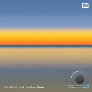 Solu Music feat KimBlee - Fade (Legacy Series Volume III - The Modern Reworks) (2026)
