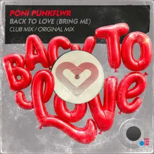 Poni Punkflwr - Back To Love (Bring Me) (2026)