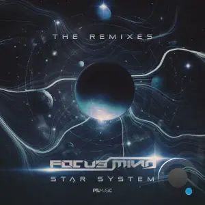 Focus Mind - Star System (The Remixes) (2026)