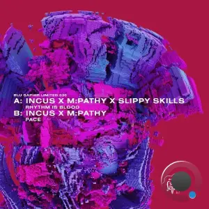 Incus x M:Pathy - Rhythm Is Blood / Pace (2026)