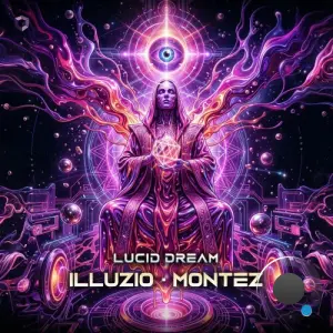 Illuzio & Montez - Lucid Dream (2026)
