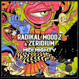 Radikal Moodz & Zeridium - Midi Mighty (2026)