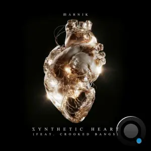 Marnik feat Crooked Bangs - Synthetic Heart (2026)