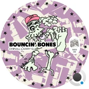 Larry G x Chinau - Bouncin' Bones (2026)