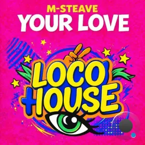 M-Steave - Your Love (2026)