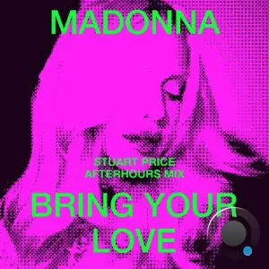 Madonna & Sabrina Carpenter - Bring Your Love (Stuart Price Afterhours Mix) (2026)