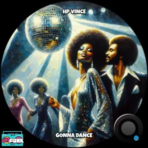 HP Vince - Gonna Dance (2026)