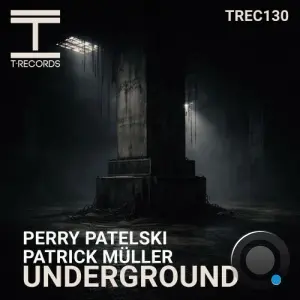 Perry Patelski and Patrick Muller - Underground (2026)