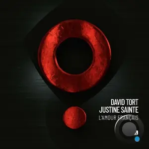 David Tort & Justine Sainte - LAmour Français (2026)
