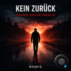 Nomis - Kein Zuruck (Hard Drive Remix) (2026)