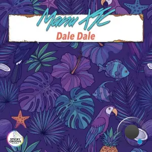 Manu XTC - Dale Dale (2026)
