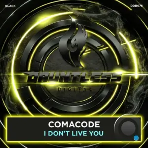 Comacode - I Don't Live You (2026)