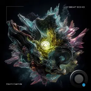 D'Beat Echo - Don't Call Me (2026)