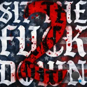 The Inglorious Poet - Sit The Fuck Down II (US) feat VA (2026)