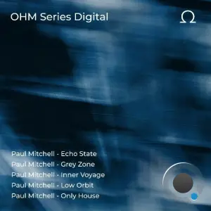 Paul Mitchell - OHM Series 034 (2026)