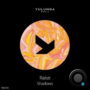 Raise (Ofc) - Shadows (2026)