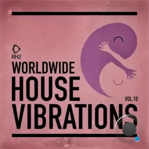 Worldwide House Vibrations Vol. 10 (2026)