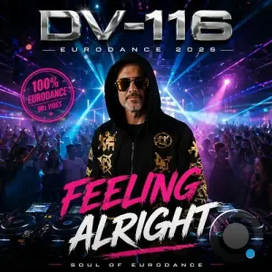 DV-116 - Feeling Alright (2026)