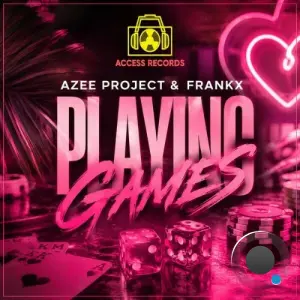 Frankx x Azee Project - Playing Games (2026)