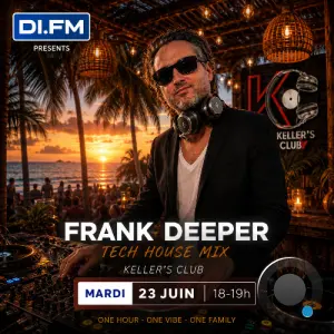 Frank Deeper & Blackn'si - Keller's Club 235 (2026-06-23)