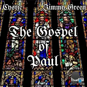 Cystic x Jimmy Green - The Gospel of Paul (2026)