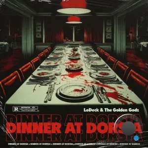 LoDeck & The Golden Godz - Dinner at Dorsia (2026)