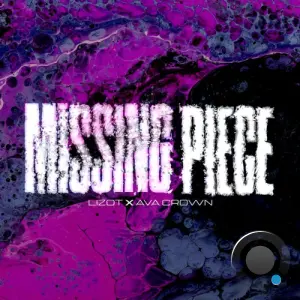 Lizot x AVA CROWN - Missing Piece (2026)