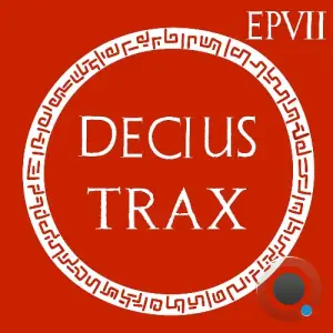Decius - Decius Trax EP VII (2026)