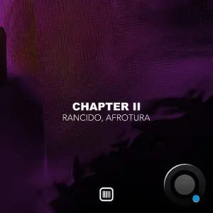 Rancido & AfroTura - Chapter II (2026)