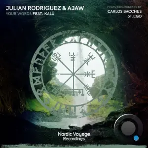 Julian Rodriguez, Ajaw ft. Kalu - Your Words (2026)