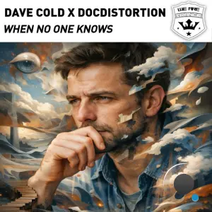 Dave Cold & Docdistortion - When No One Knows (2026)