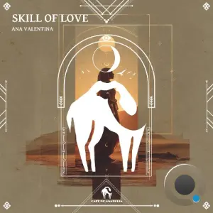 Ana Valentina - Skill of Love (2026)