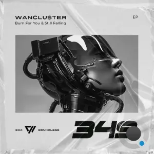 WanCluster - Burn For You & Still Falling (2026)