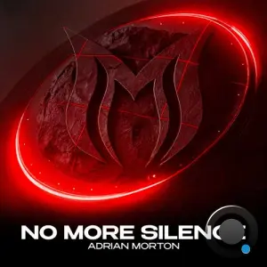 Adrian Morton - No More Silence (2026)