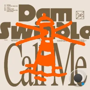 Dam Swindle - Call Me (2026)