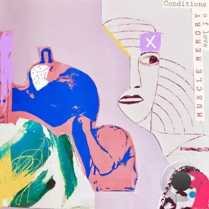 Muscle Memory - Conditions Of Love (2026)