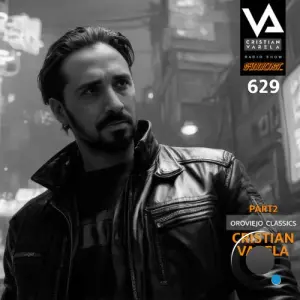 Cristian Varela - Cristian Varela Radio Show 629 (2026-07-04)