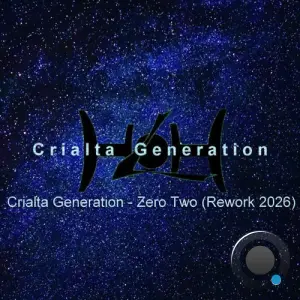 Crialta Generation - Zero Two (Rework 2026) (2026)