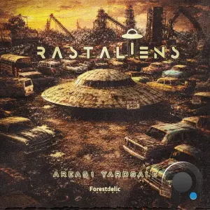 Rastaliens - Area51 Yardsale (2026)