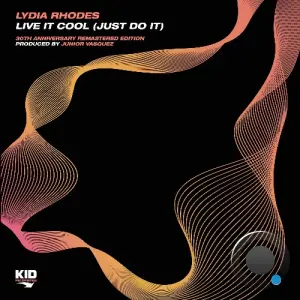 Lydia Rhodes - Live It Cool (Just Do It) (2026 Remaster) (2026)