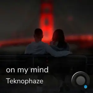 Teknophaze - On My Mind (2026)