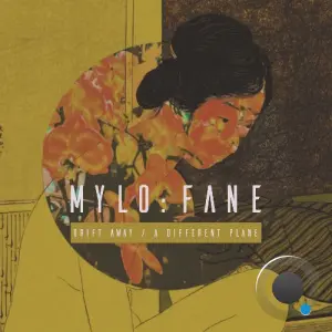 Mylo Fane - Drift Away / A Different Plane (2026)