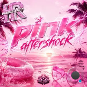 HardestRaver - Pink Aftershock (2026)