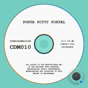 Cyanidrumachine - Porta Potty Portal (2026)