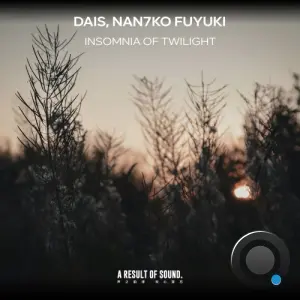 Dais and Nan7ko Fuyuki - Insomnia of Twilight (2026)