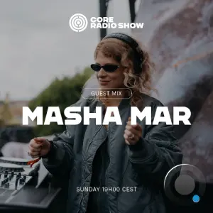 Masha Mar - Core 087 (2026-07-21)
