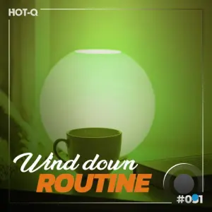 Wind Down Routine 051 (2026)