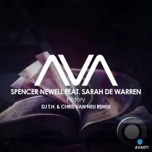 Spencer Newell Ft. Sarah De Warren - History (DJ T.H. & Chris Van Neu Remix) (2026)