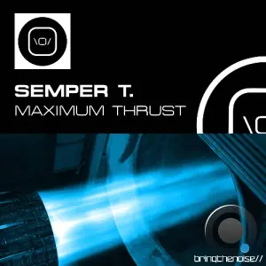 Semper T. - Maximum Thrust (2026)