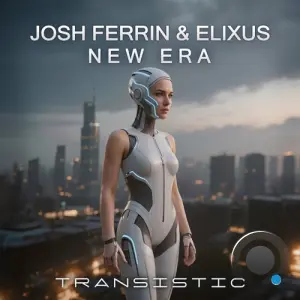 Josh Ferrin & Elixus - New Era (2026)